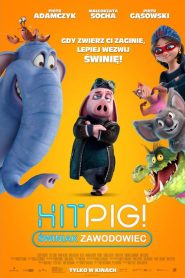 Hitpig! Świniak zawodowiec (2024)